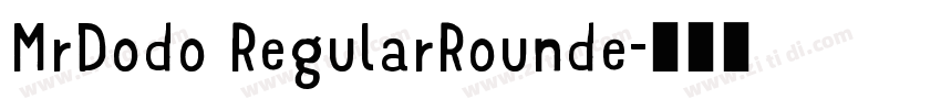MrDodo RegularRounde字体转换